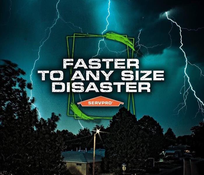 Picture of SERVPRO "Faster to any size Disaster" slogan